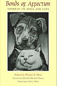 Bonds of Affection: Thoreau on Dogs and Cats (Paperback)