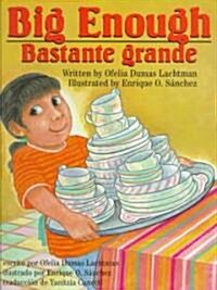 Big Enough / Bastante Grande (Hardcover)