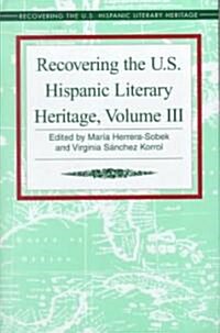 Recovering the U.S. Hispanic Literary Heritage (Hardcover)
