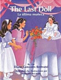 The Last Doll/La Ultima Muneca (Paperback)