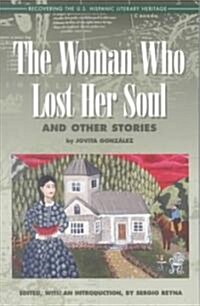 The Woman Who Lost Her Soul: And Other Stories (Paperback)