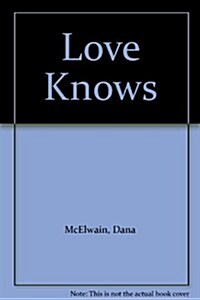 Love Knows (Paperback)