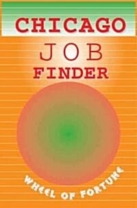 Chicago Job Finder (Paperback)
