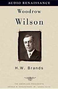 Woodrow Wilson (Cassette, Unabridged)