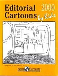 Editorial Cartoons by Kids 2000 (Paperback)