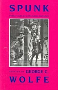 Spunk: Three Tales by Zora Neale Hurston (Paperback)