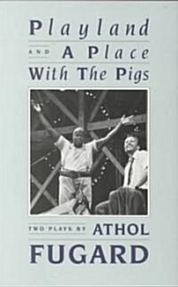 Playland and a Place with the Pigs (Paperback)