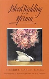 Blood Wedding and Yerma (Paperback)
