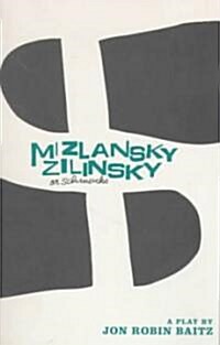 Mizlansky/Zilinsky or Schmucks (Paperback)