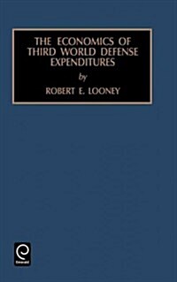 Economics of Third World Defense Expenditures (Hardcover)