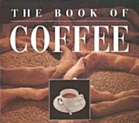 The Book of Coffee (Hardcover)