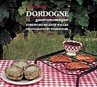 Dordogne Gastronomique (Hardcover)