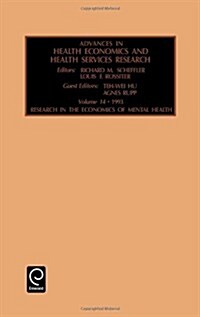 Research in the Economics of Mental Health: 6th Biennial Research Conference on the Economics of Mental Health - Papers (Hardcover)