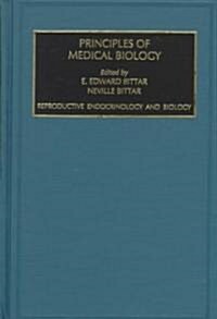 Principles of Medical Biology : A Multi-volume Work (Hardcover)