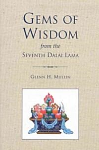 Gems of Wisdom from the Seventh Dalai Lama (Paperback)