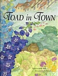 Toad in Town (Hardcover)