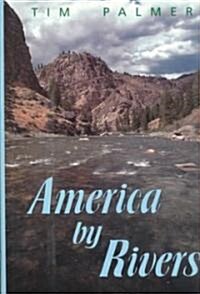 America by Rivers (Hardcover)