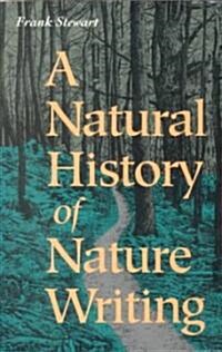 A Natural History of Nature Writing (Paperback)