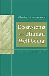 Ecosystems and Human Well-Being: A Framework for Assessment (Hardcover, 2)