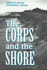 The Corps and the Shore (Paperback, Reprint)