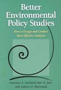 Better Environmental Policy Studies (Paperback)
