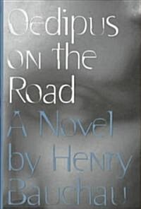 Oedipus on the Road (Hardcover)