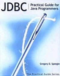 JDBC: Practical Guide for Java Programmers (Paperback)
