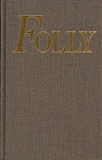 Folly (Library Binding, Revised)