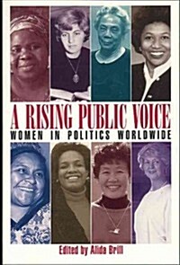 A Rising Public Voice: Women in Politics Worldwide (Paperback)