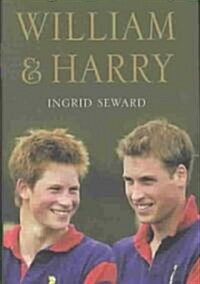William and Harry (Hardcover, 1st)