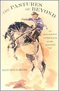 The Pastures Of Beyond (Hardcover)