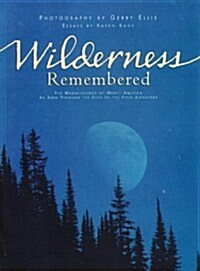 Wilderness Remembered (Hardcover)