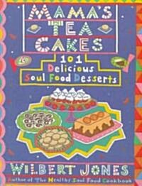 Mamas Tea Cakes (Hardcover)