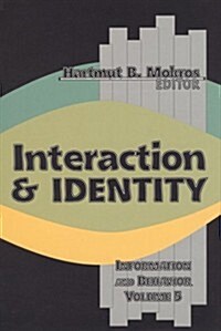 Interaction and Identity (Hardcover)
