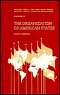 The Organization of American States (Hardcover)