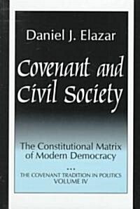 Covenant and Civil Society: Constitutional Matrix of Modern Democracy (Hardcover)