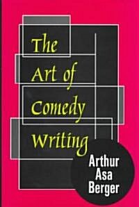 The Art of Comedy Writing (Hardcover)