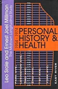 Personal History and Health (Paperback)