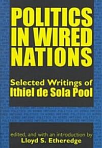 Politics in Wired Nations (Hardcover)