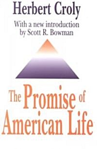 The Promise of American Life (Paperback, Revised)