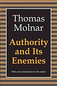 Authority and Its Enemies (Paperback)