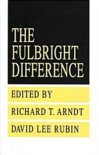 The Fulbright Difference : 1948-1992 (Paperback)