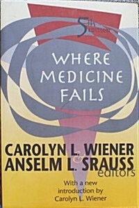 Where Medicine Fails (Paperback, 5)