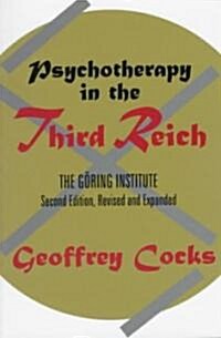 Psychotherapy in the Third Reich (Paperback, 2, Rev and Expande)