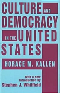 Culture and Democracy in the United States (Paperback)