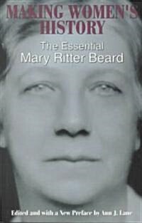 Making Womens History: The Essential Mary Ritters Beard (Paperback)