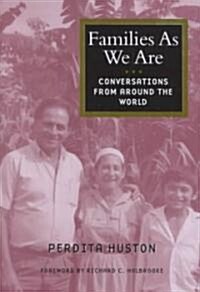 Families as We Are: Conversations from Around the World (Hardcover)