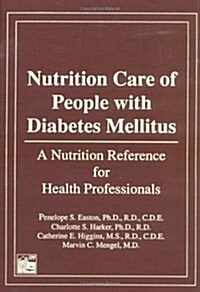Nutrition Care of People with Diabetes Mellitus (Hardcover)