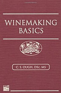 Winemaking Basics (Hardcover)