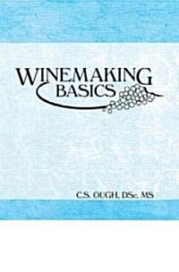 Winemaking Basics (Paperback)